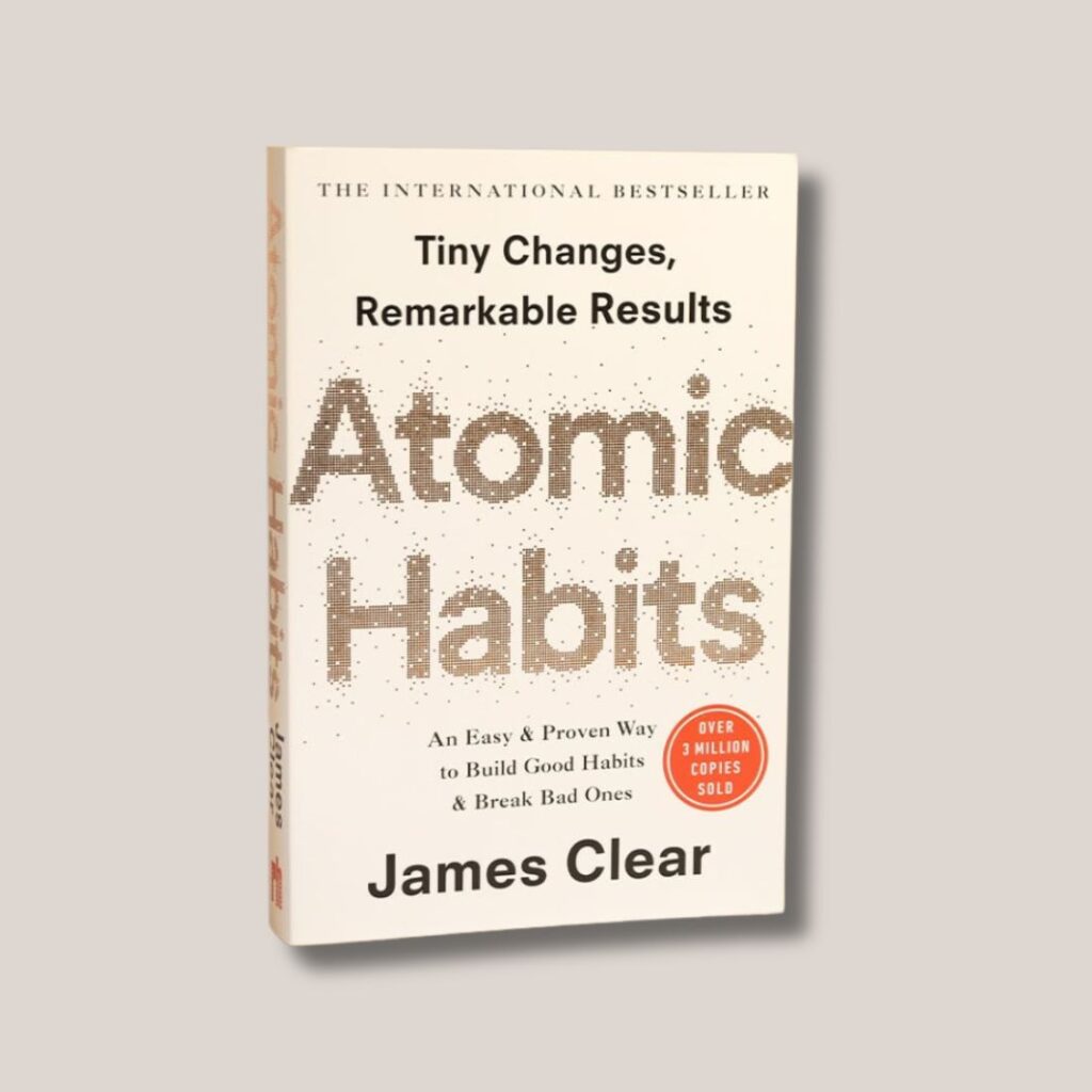 Atomic Habits by James Clear