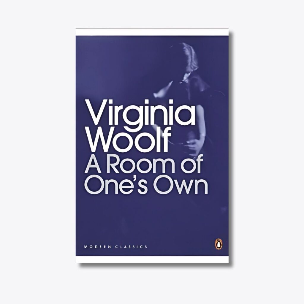 A Room of One’s Own by Virginia Woolf (1929)