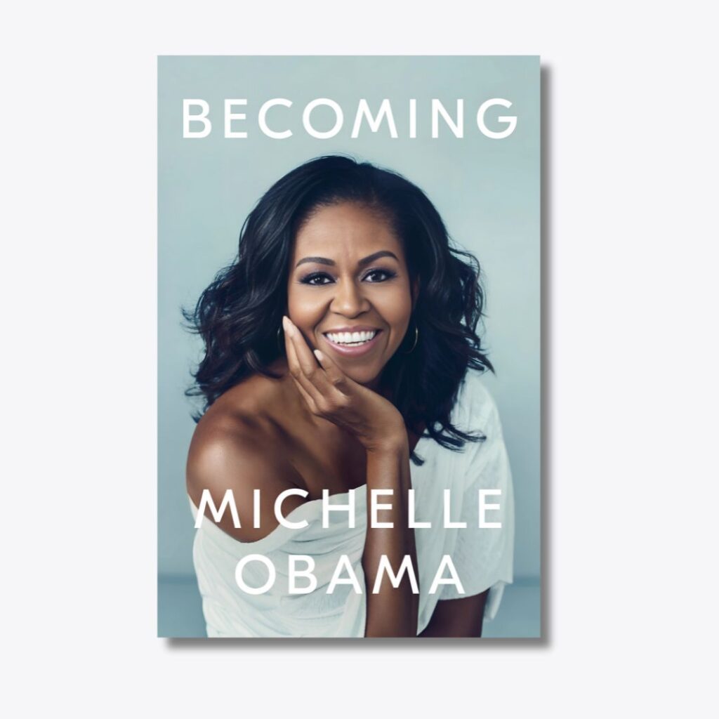 Becoming by Michelle Obama