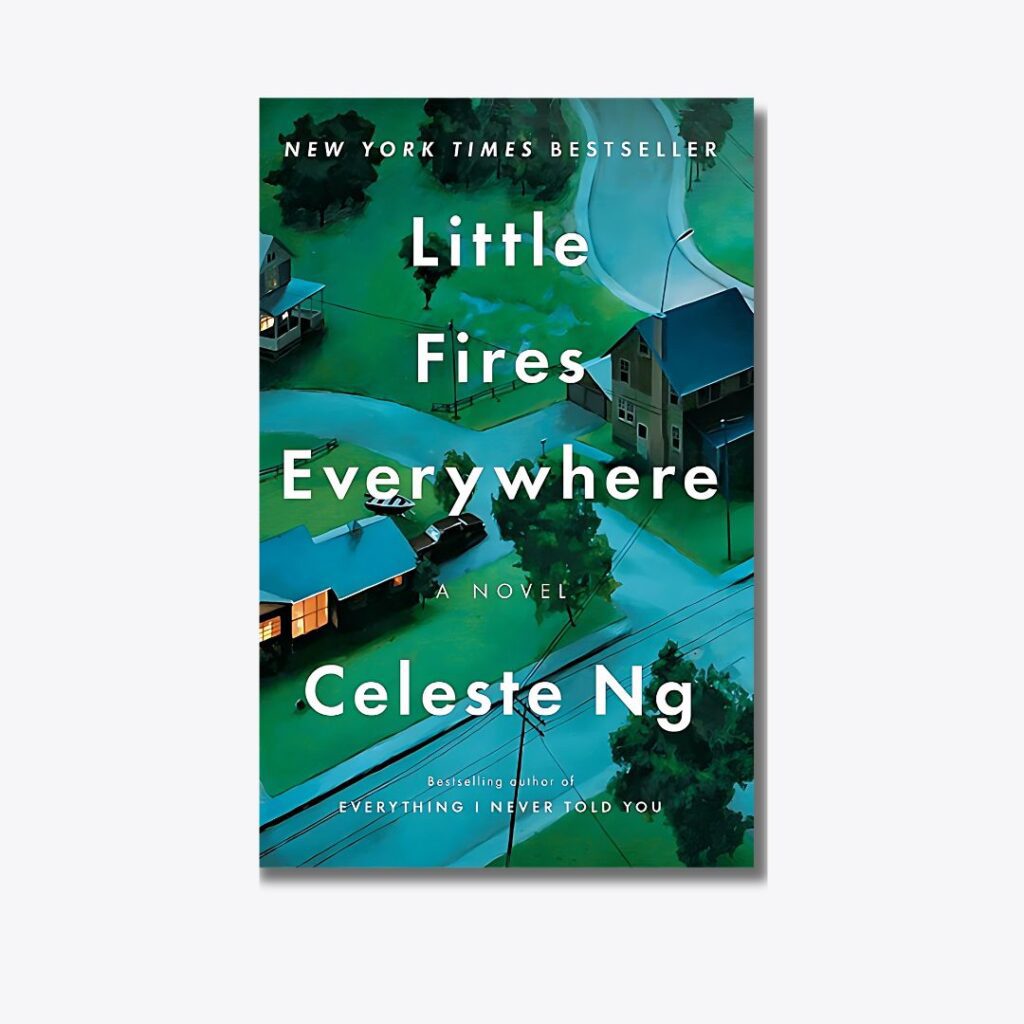 Little Fires Everywhere by Celeste Ng