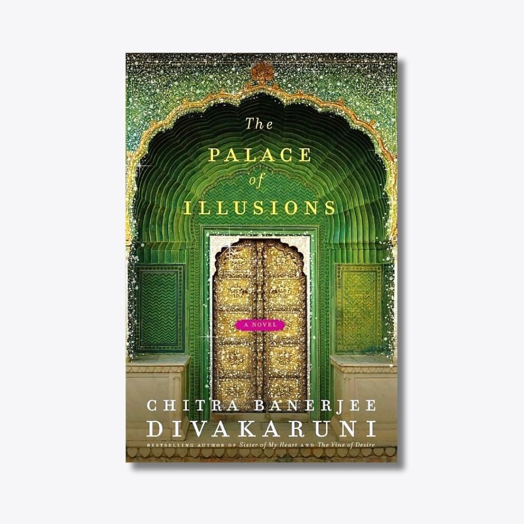 The Palace of Illusions by Chitra Banerjee Divakaruni