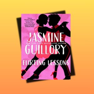 Flirting Lessons by Jasmine Guillory