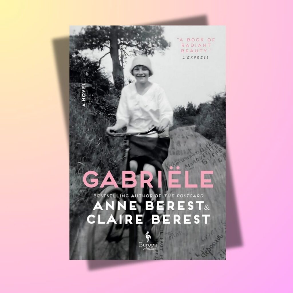 Gabriële by Anne and Claire Berest