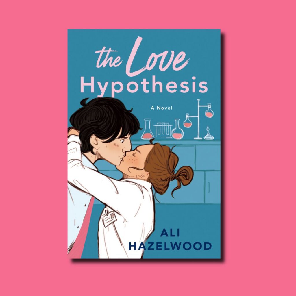 The Love Hypothesis by Ali Hazelwood